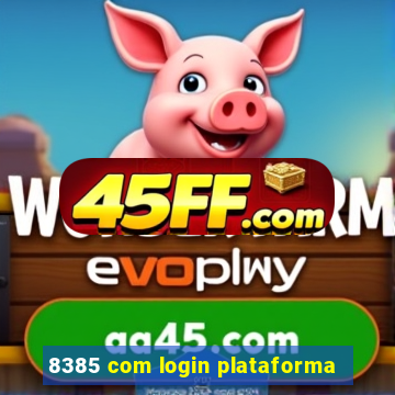 8385 com login plataforma